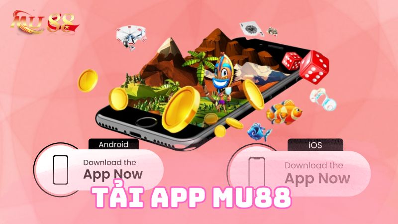 Hướng dẫn để tải app Mu88